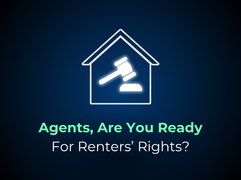 Agents - are you prepared for the Renters Rights Act?