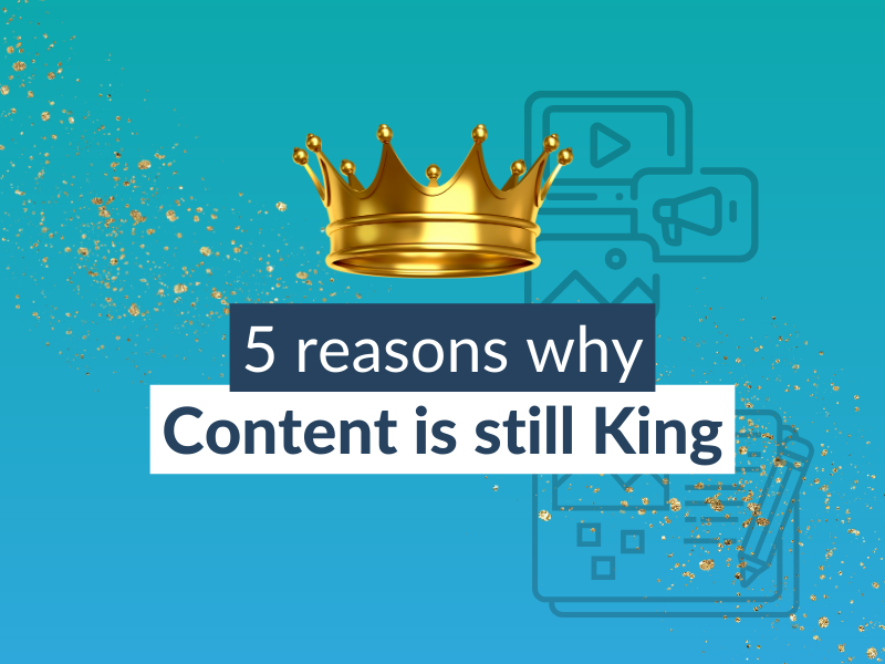 Five reasons why content is still king